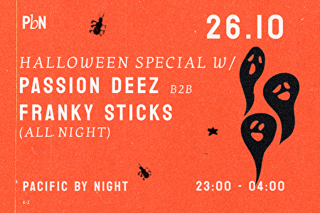 Halloween special W/ Passion Deez B2B Franky Sticks (all night)