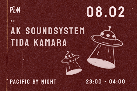 PBN W/ TIDA KAMARA & AK SOUNDSYSTEM