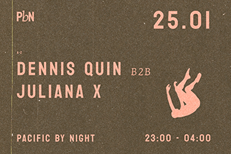 PBN W/ DENNIS QUIN B2B JULIANA X [ALL NIGHT]